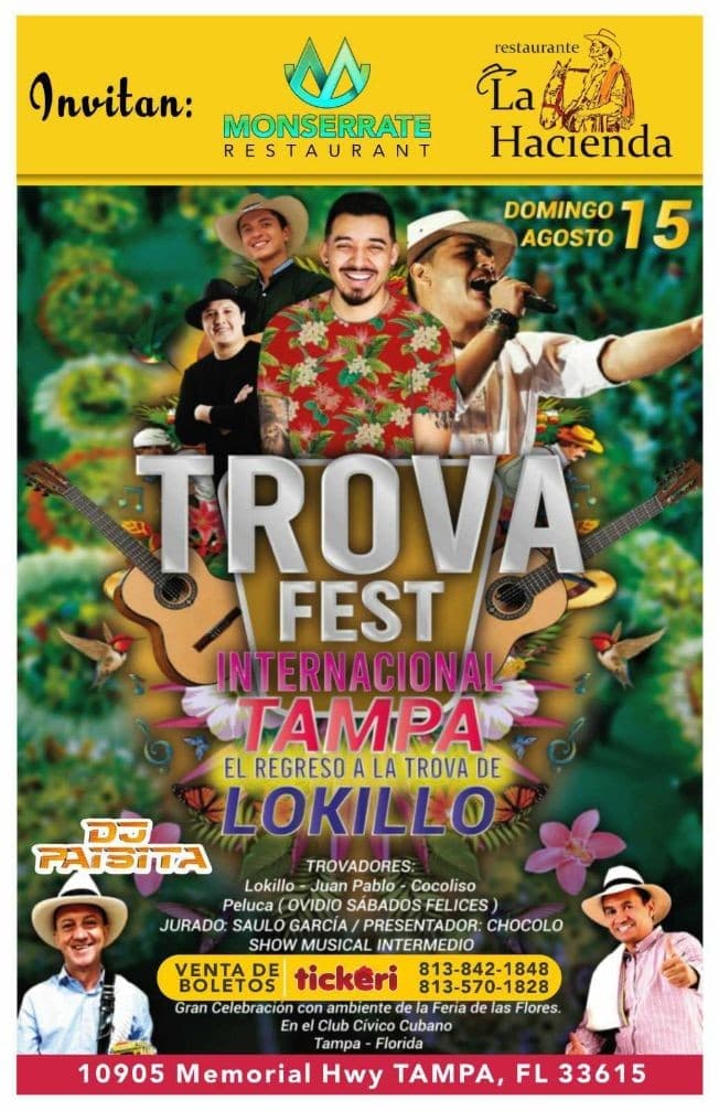 Event - TROVA FEST INTERNACIONAL TAMPA  CON JUAN PABLO, COCOLISO, PELUCA  Y EL REGRESO A LA TROBA DEL #1 LOKILLO ! TAMPA FLORIDA CANCELLED - Tampa, Florida - August 15, 2021 | concert tickets