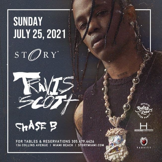 Event - Official Rolling Loud After Party Travis Scott Live At Story - Miami Beach, Florida - July 25, 2021 | concert tickets