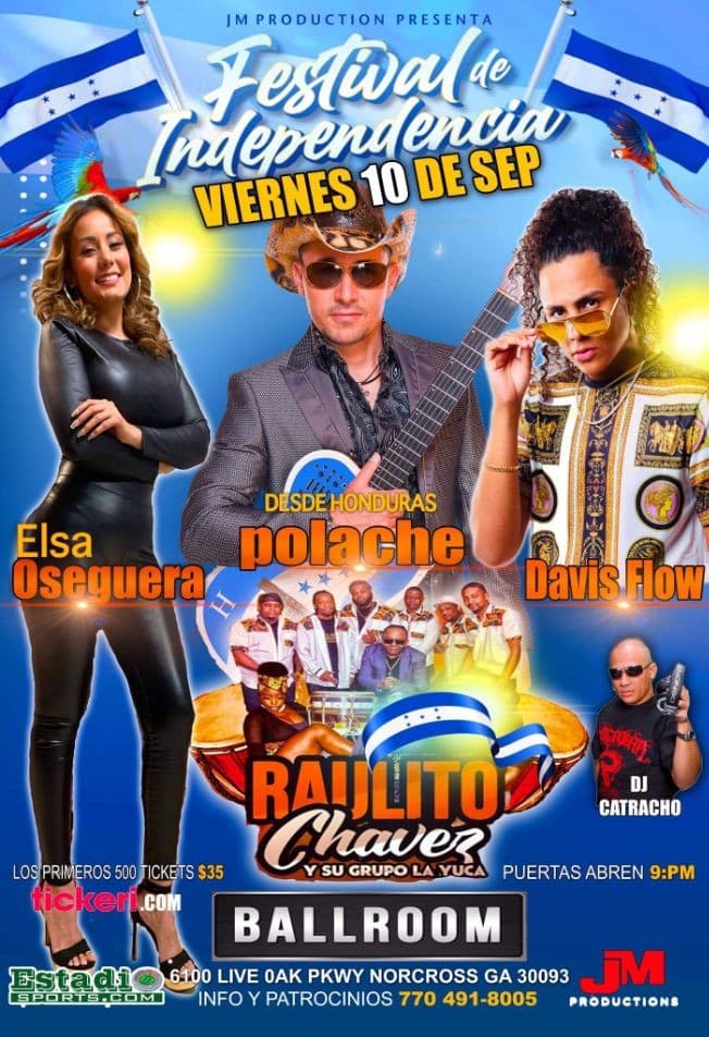 Event - ELSA OSEGUERA, DESDE HONDURAS POLACHE, DAVIS FLOW, RAULITO CHAVEZ Y SU  GRUPO LA YUCA, FESTIVAL DE INDEPENDECIA ! NORCROSS GEORGIA - Norcross, Georgia - September 10, 2021 | concert tickets
