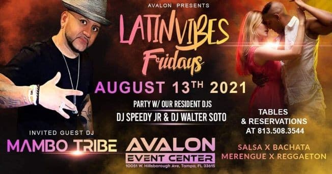 Event - Latin Vibes Friday at Avalon Event Center - Tampa, Florida - August 13, 2021 | concert tickets