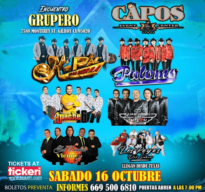 Event - K-PAZ DE LA SIERRA, GRUPO PALOMO,APACHE 16, JOSE DIOSDADO Y SU VIENTO Y SOL, GUARDIANES DEL AMOR, LOS REYES DEL SABOR EN VIVO ! GILROY CALIFORNIA - Gilroy, California - October 16, 2021 | concert tickets