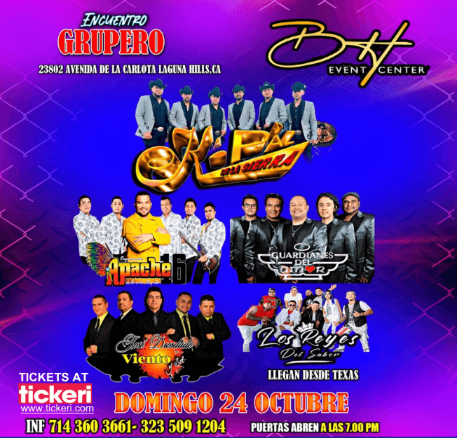 Event - K-PAZ DE LA SIERRA, ORGANIZACION APACHE 16, JOSE DIOSDADO Y SU VIENTO Y SOL, GUARDIANES DEL AMOR, LOS REYES DEL SABOR EN VIVO ! ENCUENTRO GRUPERO -  LAGUNA HILLS CALIFORNIA - Laguna Hills, California - October 24, 2021 | concert tickets