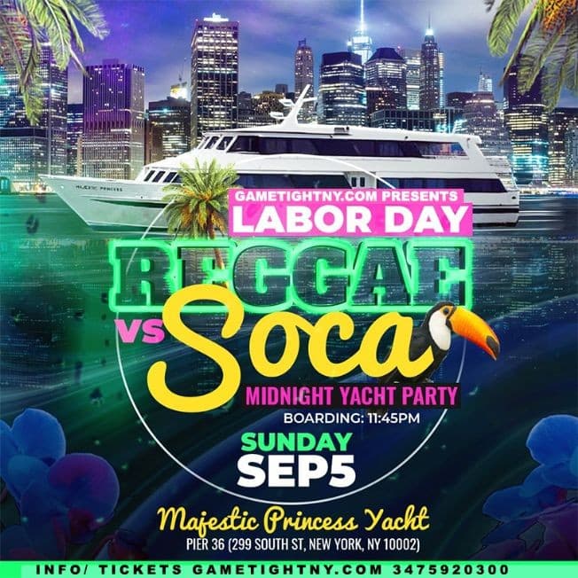 Event - NYC LDW Summer Midnight Reggae vs Soca Cruise Pier 36 Majestic Princess - New York, New York - September 5, 2021 | concert tickets