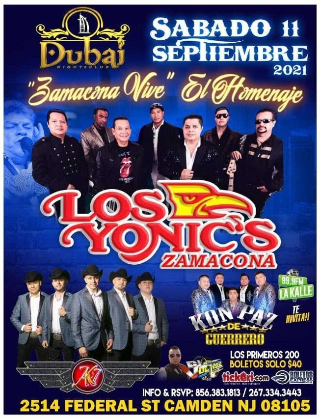 Event - LOS YONICS ZAMACONA, AK7, KON PAZ DE GUERRERO EN VIVO ! CAMDEN NEW JERSEY - Camden, New Jersey - 11 de septiembre de 2021 | concert tickets