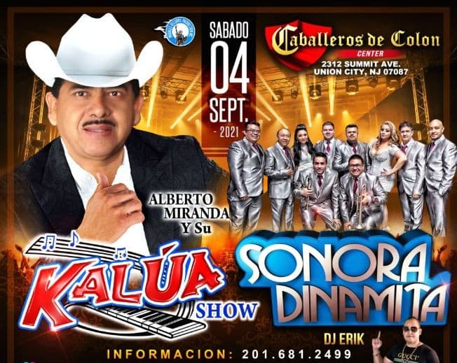 Event - ALBERTO MIRANDA Y SU KALUA SHOW, SONORA DINAMITA EN CONCIERTO ! UNION CITY NEW JERSEY - Union City, New Jersey - September 4, 2021 | concert tickets