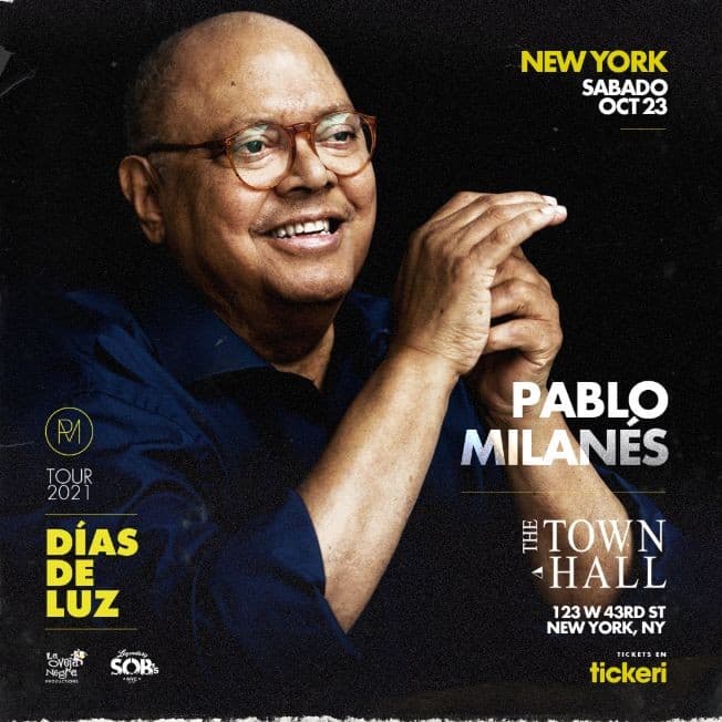 Event - PABLO MILANES EN VIVO, DIAS DE LUZ TOUR 2021 ! NEW YORK NEW YORK - New York, New York - 23 de octubre de 2021 | concert tickets