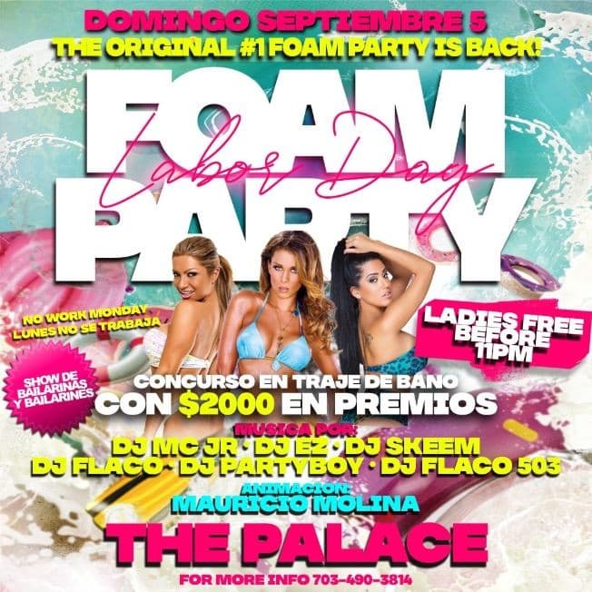 Event - Foam Party Labor Day! The Original #1 Foam Party in the DMV is back! - Woodbridge, Virginia - September 5, 2021 | concert tickets