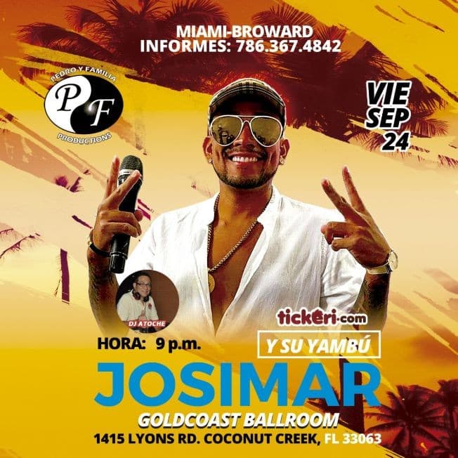 Event - JOSIMAR Y SU YAMBU POR PRIMERA VEZ EN BROWARD FLORIDA - Coconut Creek, Florida - September 24, 2021 | concert tickets