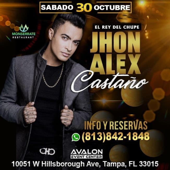 Event - JHON ALEX CASTAÑO EL REY DEL CHUPE EN VIVO ! TAMPA FLORIDA - Tampa, Florida - October 30, 2021 | concert tickets