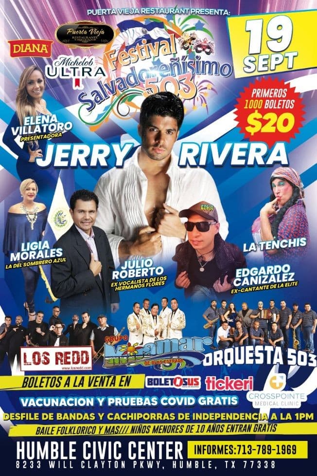 Event - FESTIVAL SALVADOREÑISIMO -JERRY RIVERA - LOS REDD- ELENA VILLATORO-JULIO ROBERTO-LA TENCHIS -LIGIA MORALES -MIRAMAR - EDGARDO CANIZALEZ-ORQUESTA 503- HUMBLE TEXAS - Humble, Texas - September 19, 2021 | concert tickets