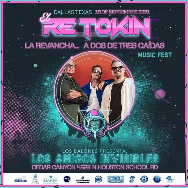 Event - EL RETOKIN MUSIC FEST - LA REVANCHA - LOS AMIGOS INVISIBLES-SILVERIO-LITTLE JESUS -SHOW DE LUCHA LIBRE -MARIACHIS Y MAS -DALLAS, TX - Lancaster, Texas - September 19, 2021 | concert tickets