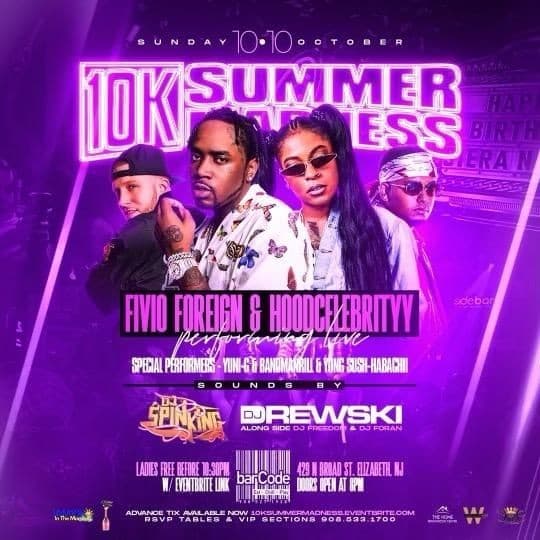 Event - 10k Summer Madness Columbus Day Weekend Fivio Foreign & Hood Celebritty Live At Barcode - Elizabeth, New Jersey - October 10, 2021 | concert tickets