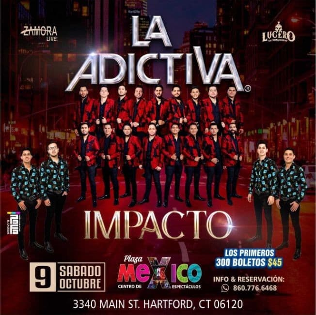 Event - LA ADICTIVA, BANDA IMPACTO EN VIVO ! HARTFORD CONNECTICUT - Hartford, Connecticut - October 9, 2021 | concert tickets
