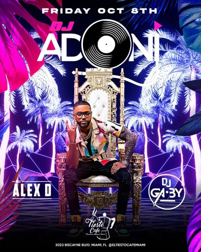 Event - DJ ADONI - Miami, Florida - October 8, 2021 | concert tickets