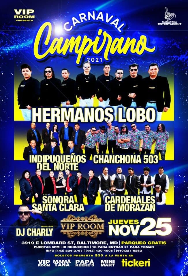 Event - HERMANOS LOBO - CHANCHONA 503 - INTIPUQUEÑOS DEL NORTE -CARDENALES DE MORAZAN - SONORA SANTA CLARA - CARNAVAL CAMPIRIANO -(MT) BALTIMORE MARYLAND - Baltimore, Maryland - November 25, 2021 | concert tickets