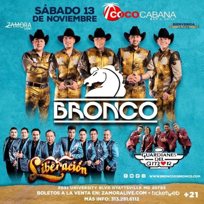 Event - Bronco, Grupo Liberacion y Guardianes del Amor en Vivo ! HYATTSVILLE MARYLAND - Adelphi, Maryland - November 13, 2021 | concert tickets