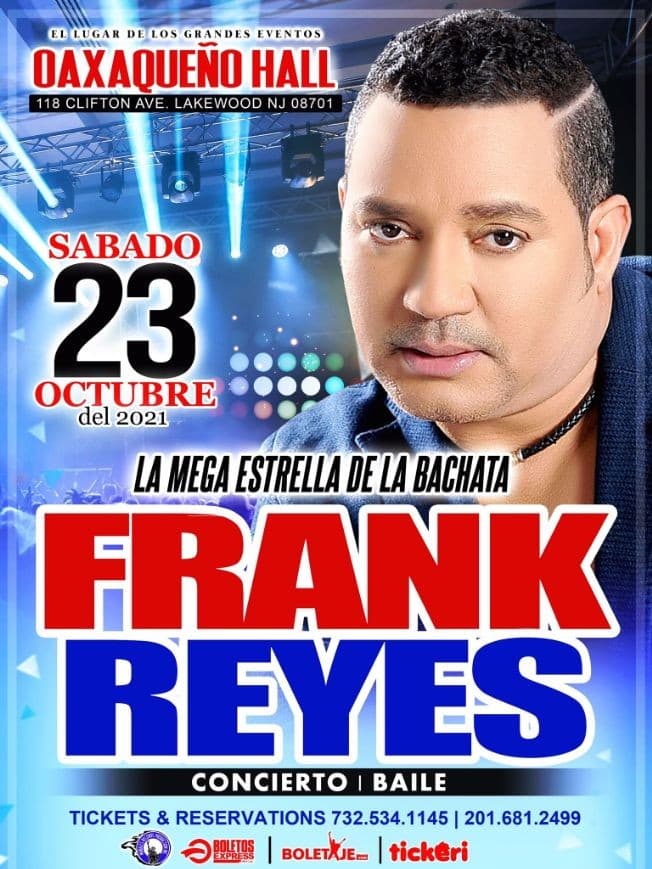 Event - FRANK REYES LA MEGA ESTRELLA DE LA BACHATA EN CONCIERTO ! LAKEWOOD NEW JERSEY - Lakewood, New Jersey - October 23, 2021 | concert tickets