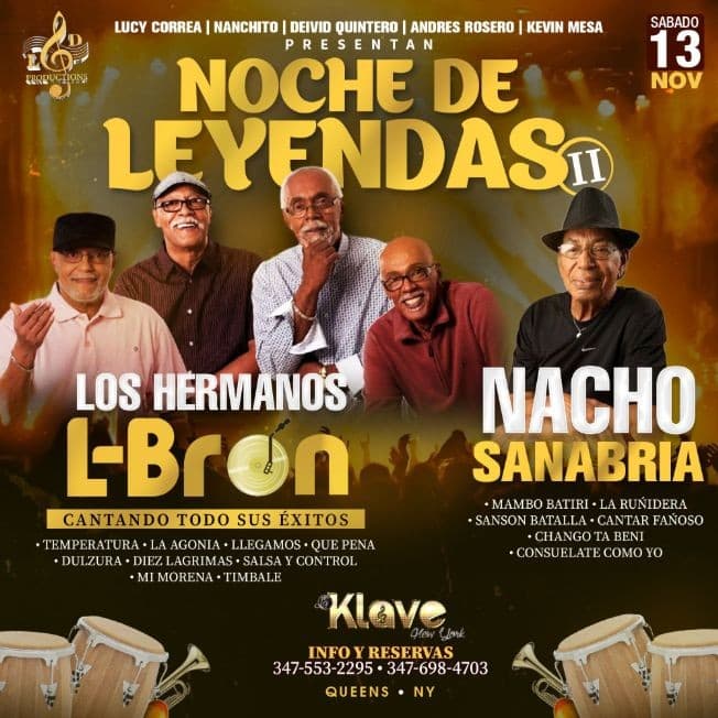 Event - NOCHE DE LEYENDAS 2 : LOS HERMANOS LEBRON & NACHO SANABRIA EN VIVO QUEENS NY - Flushing, New York - November 13, 2021 | concert tickets