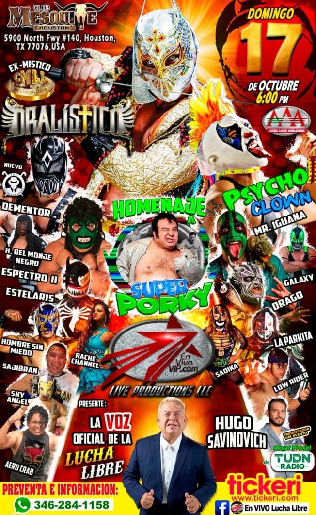 Event - DRALISTICO EX MISTICO - PSYCHO CLOWN- HOMENAJE A SUPER PORKY  - LUCHA LIBRE - Houston, Texas - October 17, 2021 | concert tickets