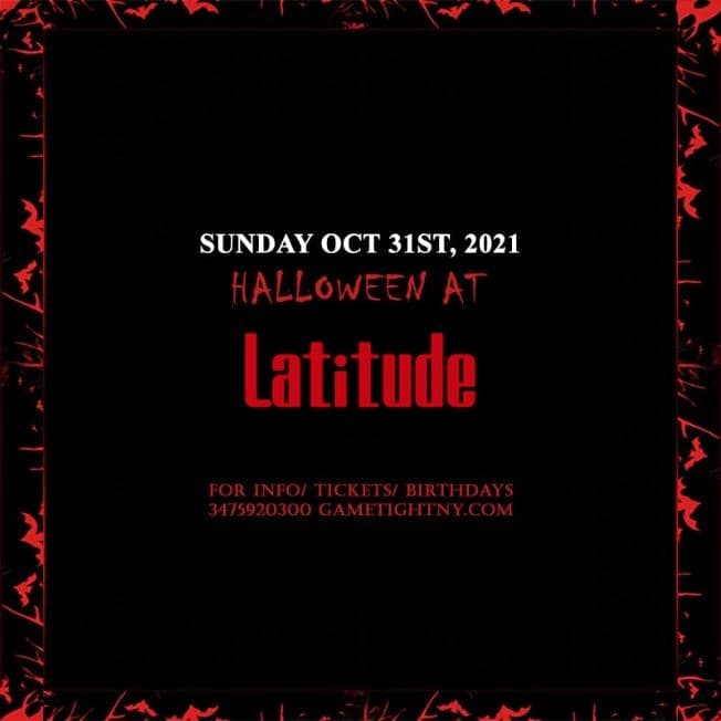 Event - Latitude NYC Halloween Party 2021 only $15 - New York, New York - October 31, 2021 | concert tickets