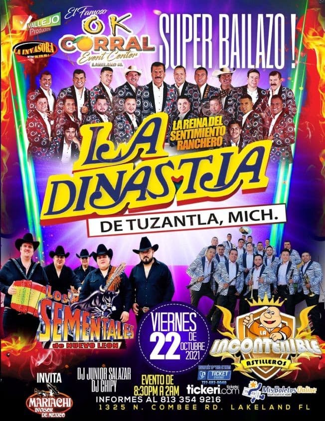 Event - LA DINASTIA DE TUZANTLA MICH, LOS SEMENTALES DE NUEVO LEON, LOS INCONTENIBLE ASTILLEROS EN VIVO ! LAKELAND FLORIDA - Lakeland, Florida - October 22, 2021 | concert tickets