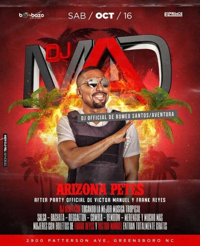 Event - DJ MAD " DJ OFFICIAL DE ROMEO SANTOS / AVENTURA " EN VIVO ! GREENSBORO NORTH CAROLINA - Greensboro, North Carolina - October 16, 2021 | concert tickets