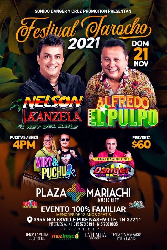 Event - EL PULPO ( ALFREDO ) Y SU TECLADOS - VIRY Y PUCHO LOS HIJOS DEL PULPO-  NELSON KANZELA- DJ ALEX SONIDO DANGER  FESTIVAL JAROCHO 2021 - NASHVILLE TN - Nashville, Tennessee - November 21, 2021 | concert tickets