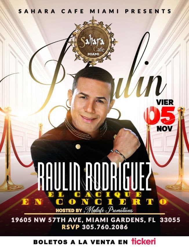 Event - RAULIN RODRIGUEZ - SAHARA CAFE MIAMI - Miami Gardens, Florida - November 5, 2021 | concert tickets