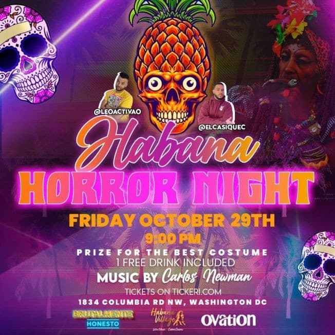 Event - HABANA HORROR FRIDAY ! WASHINGTON DC. - Washington, District Of Columbia - October 29, 2021 | concert tickets