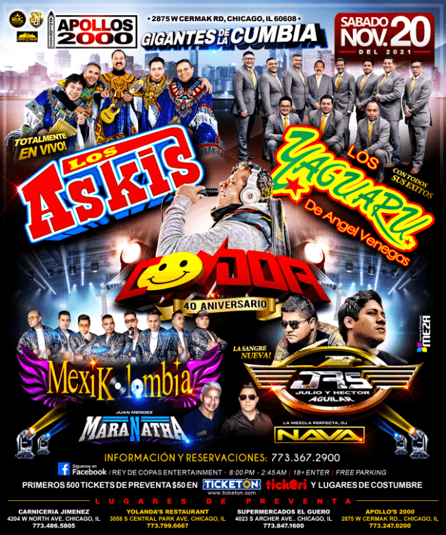 Event - LOS ASKIS - LOS YAGUARU - SONIDO CONDOR 40TH ANNIVERSARIO - MEXIKOLOMBIA - LOS JRS - SONIDO  MARANATHA- DJ NAVA- GIGANTES DE LA CUMBIA - CHICAGO ILLINOIS - Chicago, Illinois - November 20, 2021 | concert tickets
