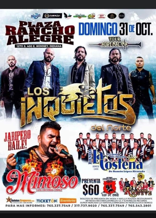 Event - LOS INQUIETOS DEL NORTE,  EL MIMOSO LUIS ANTONIO LOPEZ, BANDA LA COSTEÑA DE RAMON LOPEZ ALVARADO EN VIVO ! ROMNEY INDIANA - Romney, Indiana - October 31, 2021 | concert tickets