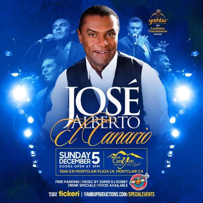 Event - Jose Alberto "El Canario" @ The Canyon in Montclair - Montclair, California - December 5, 2021 | concert tickets