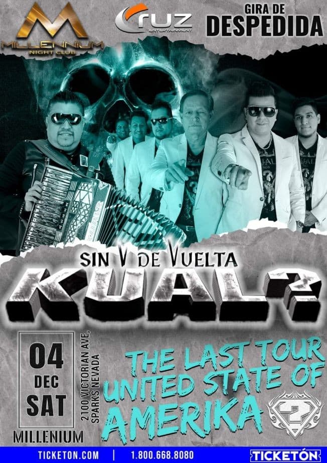Event - SIN V DE VUELTA- GRUPO KUAL? - GIRA DE DESPEDIDA - SPARKS NEVADA - Sparks, Nevada - December 4, 2021 | concert tickets