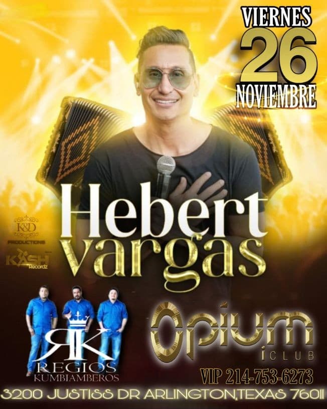 Event - HEBERT VARGAS EN CONCIERTO- REGIOS KUMBIAMBEROS - ARLINGTON TEXAS - Arlington, Texas - November 26, 2021 | concert tickets