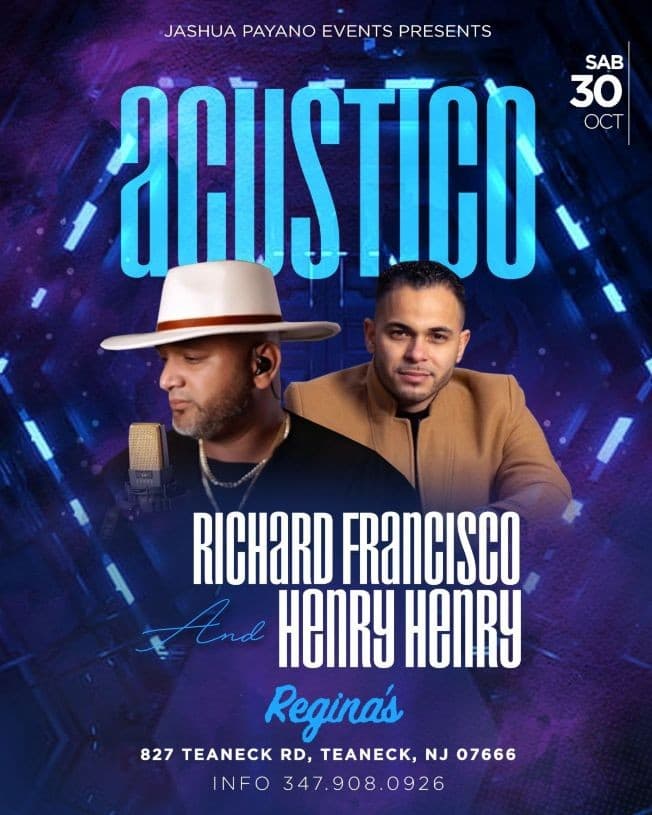 Event - RICHARD FRANCISCO & HENRY HENRY EN VIVO ! TEANECK NJ. - TEANECK, New Jersey - October 30, 2021 | concert tickets