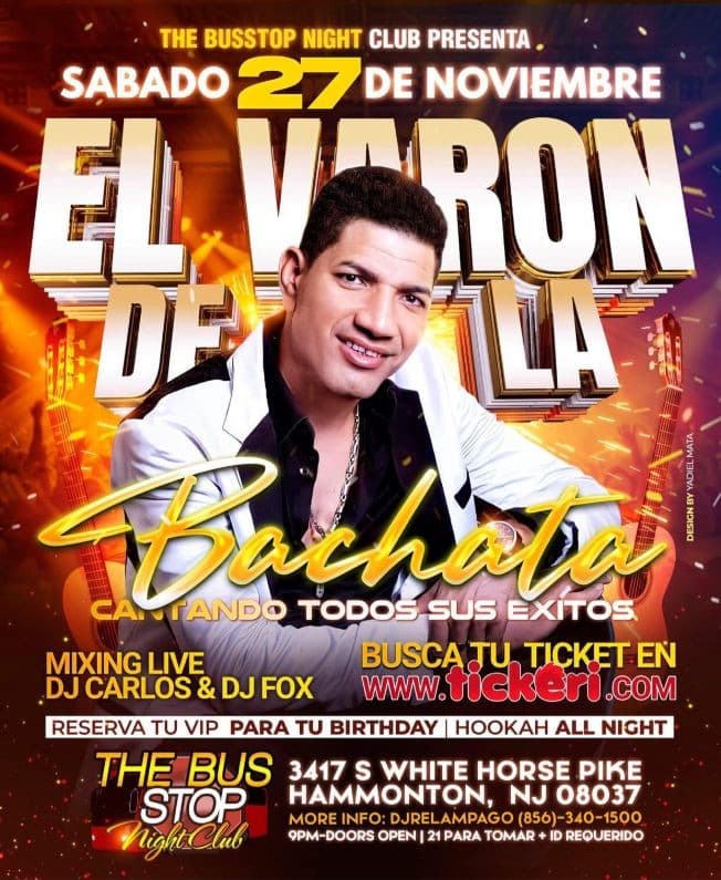 Event - EL VARON DE LA BACHATA EN VIVO !  HAMMONTON NEW JERSEY - Hammonton, New Jersey - November 27, 2021 | concert tickets