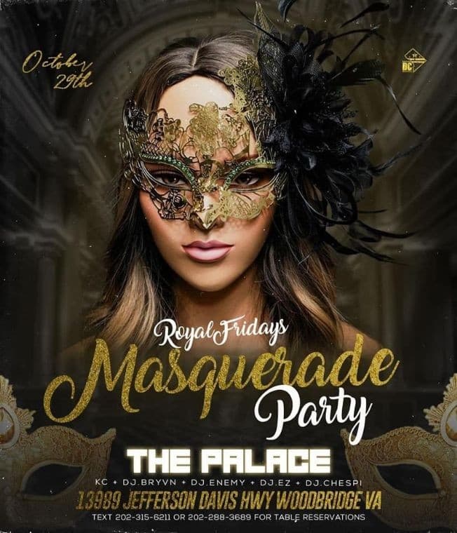 Event - ROYAL FRIDAYS- MASQUERADE PARTY at THE PALACE - Woodbridge, Virginia - October 29, 2021 | concert tickets