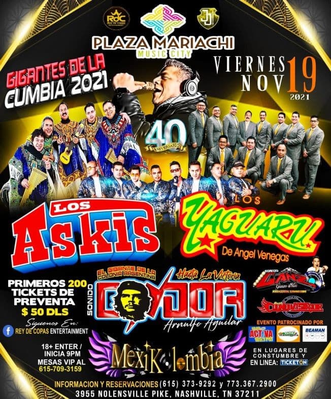 Event - LOS ASKIS - LOS YAGUARU DE ANGEL VENEGAS -CONDOR ARNULFO AGUILAR -MEXIKOLOMBIA-GIGANTES DE LA CUMBIA 2021-NASHVILLE TN - Nashville, Tennessee - November 19, 2021 | concert tickets