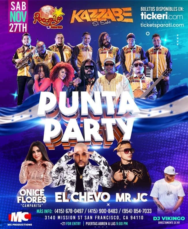 Event - PUNTA PARTY - KAZZABE, CHEVO, MR JC , ONICE FLORES - SAN FRANCISCO (ROCAPULCO) - San Francisco, California - November 27, 2021 | concert tickets