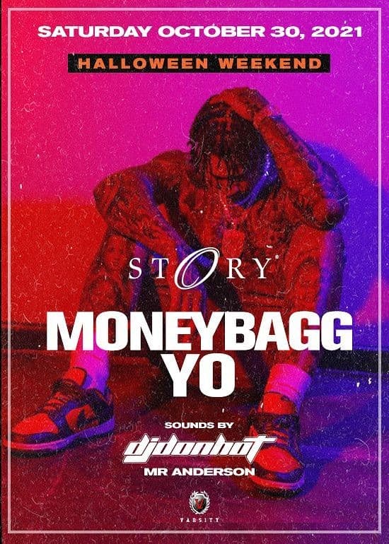 Event - Halloween Weekend Moneybagg Yo Live At Story - Miami Beach, Florida - October 30, 2021 | concert tickets