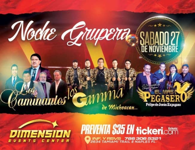 Event - LOS CAMINANTES , LOS GAMMA DE MICHOACAN, EL MAS PEGASERO " FELIPE DE JESUS EX PEGASO " EN VIVO ! NAPLES FLORIDA - Naples, Florida - November 27, 2021 | concert tickets