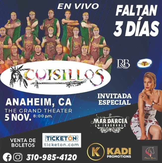 Event - BANDA CUISILLOS, INVITADA ESPECIAL " MAR GARCIA " LA INDOMABLE EN VIVO ! ANAHEIM CALIFORNIA - Anaheim, California - November 5, 2021 | concert tickets
