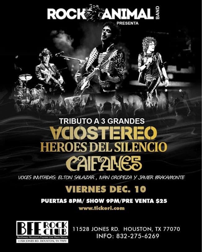 Event - ROCK ANIMAL LIVE!       TRIBUTO SODASTEREO-HEROES DEL SILENCIO-CAIFANE S - HOUSTON  TEXAS - Houston, Texas - December 10, 2021 | concert tickets
