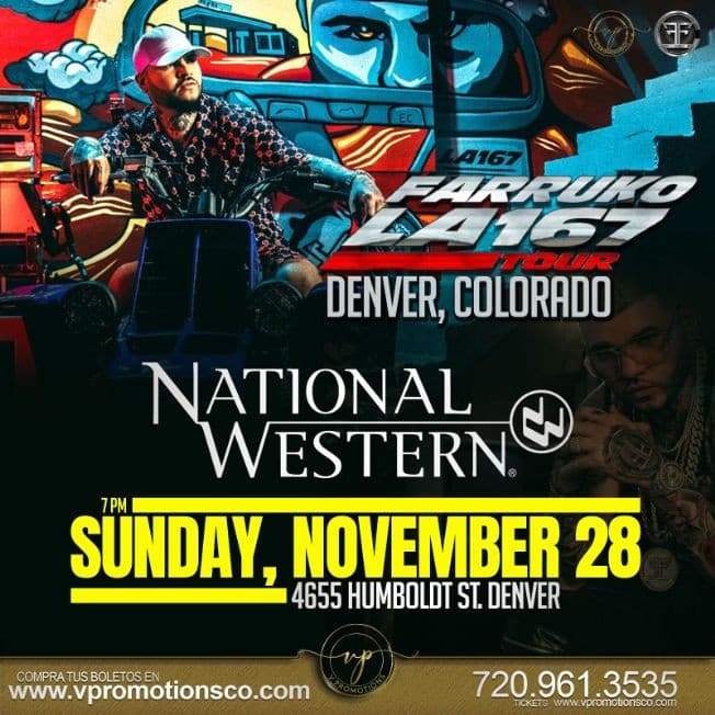 Event - FARRUKO LA167 TOUR-  DENVER COLORADo - Denver, Colorado - November 28, 2021 | concert tickets