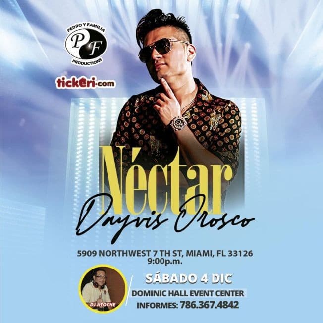Event - DEYVIS OROSCO Y EL GRUPO NECTAR EN MIAMI UNICO CONCIERTO - MIAMI, Florida - December 4, 2021 | concert tickets