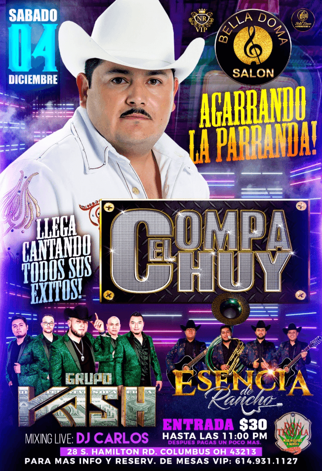 Event - EL COMPA CHUY, GRUPO KASH, ESENCIA DE RANCHO EN VIVO ! (NR) COLUMBUS OHIO - Columbus, Ohio - December 4, 2021 | concert tickets