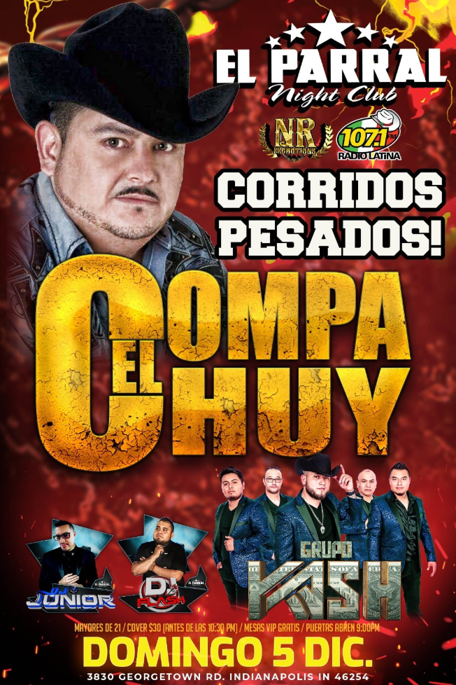 Event - EL COMPA CHUY, GRUPO KASH EN VIVO ! (NR) INDIANAPOLIS INDIANA - Indianapolis, Indiana - 5 de diciembre de 2021 | concert tickets