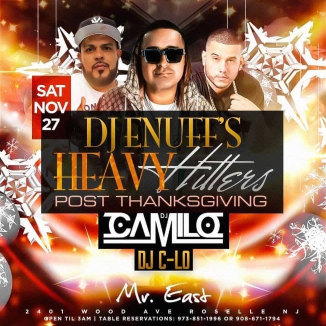 Event - Latin Vibe Saturdays DJ Enuff Holiday Party DJ Camilo Live At Mister East - Roselle, New Jersey - November 27, 2021 | concert tickets