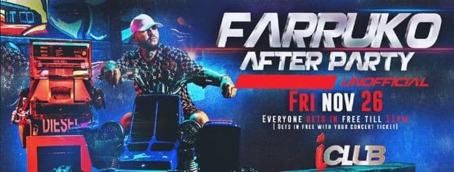 Event - FARRUKOS AFTER PARTY -UNOFFICIAL-  #DJESABDIEL- HOUSTON TEXAS - Houston, Texas - November 26, 2021 | concert tickets