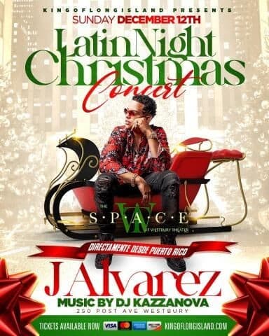 Event - Latin Night Christmas Concert J. Alvarez Live At Space Westbury Theater - Westbury, New York - December 12, 2021 | concert tickets